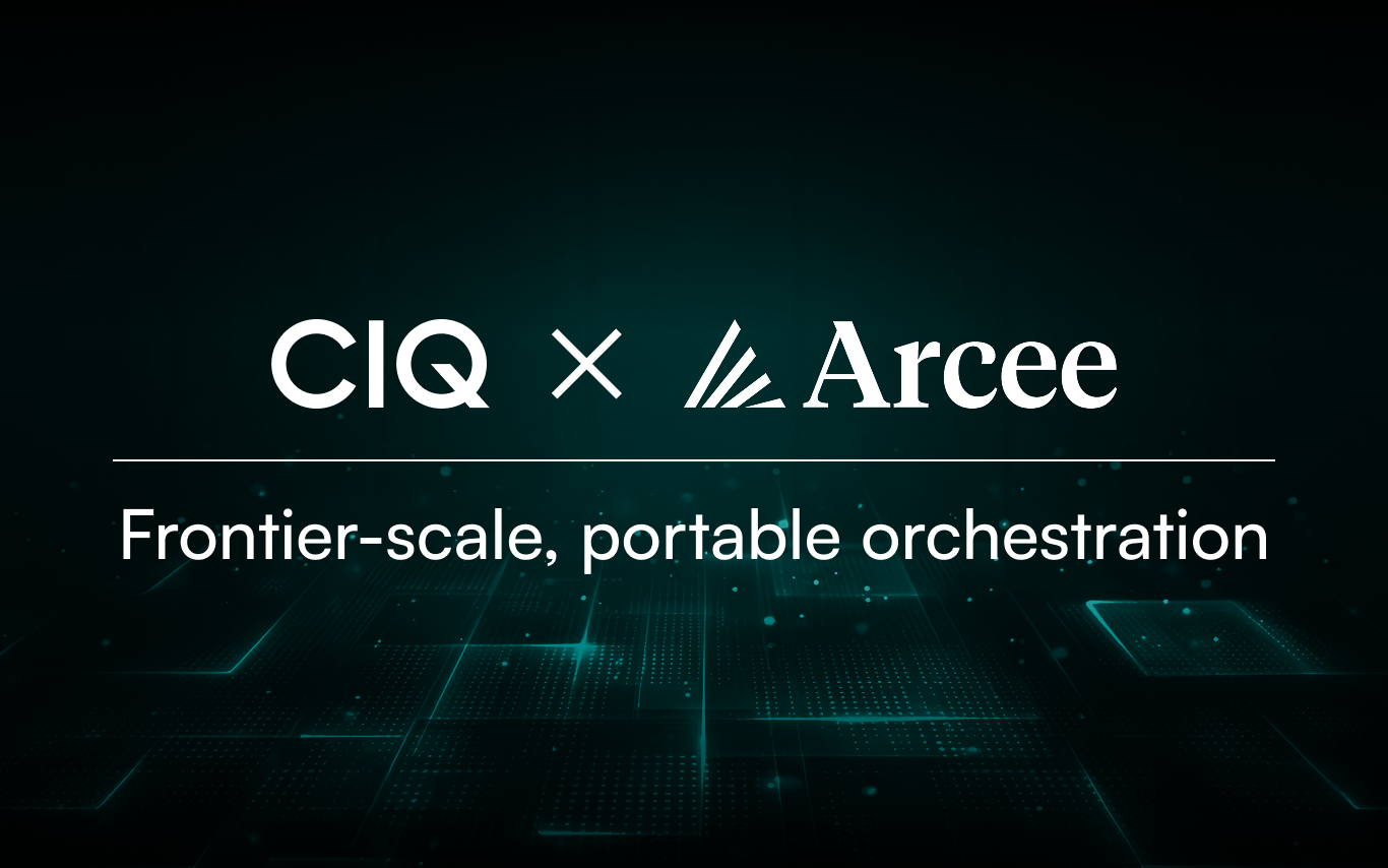 CIQ and Arcee AI: frontier-scale, portable orchestration