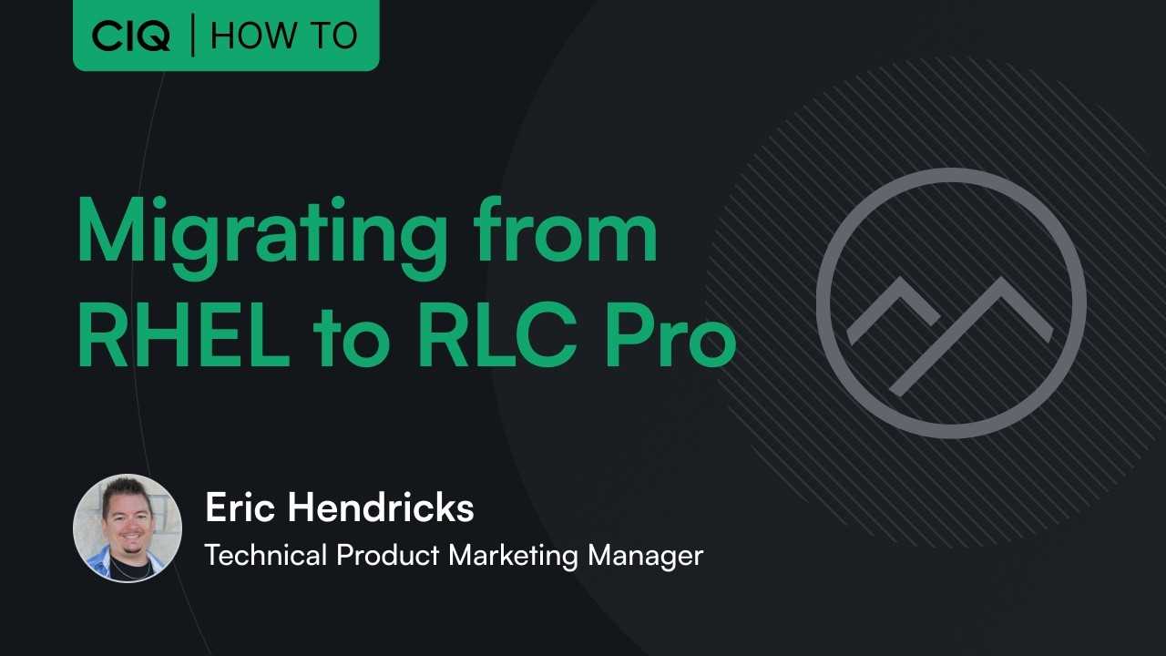Migrating from RHEL to Rocky Linux (RLC Pro) from CIQ