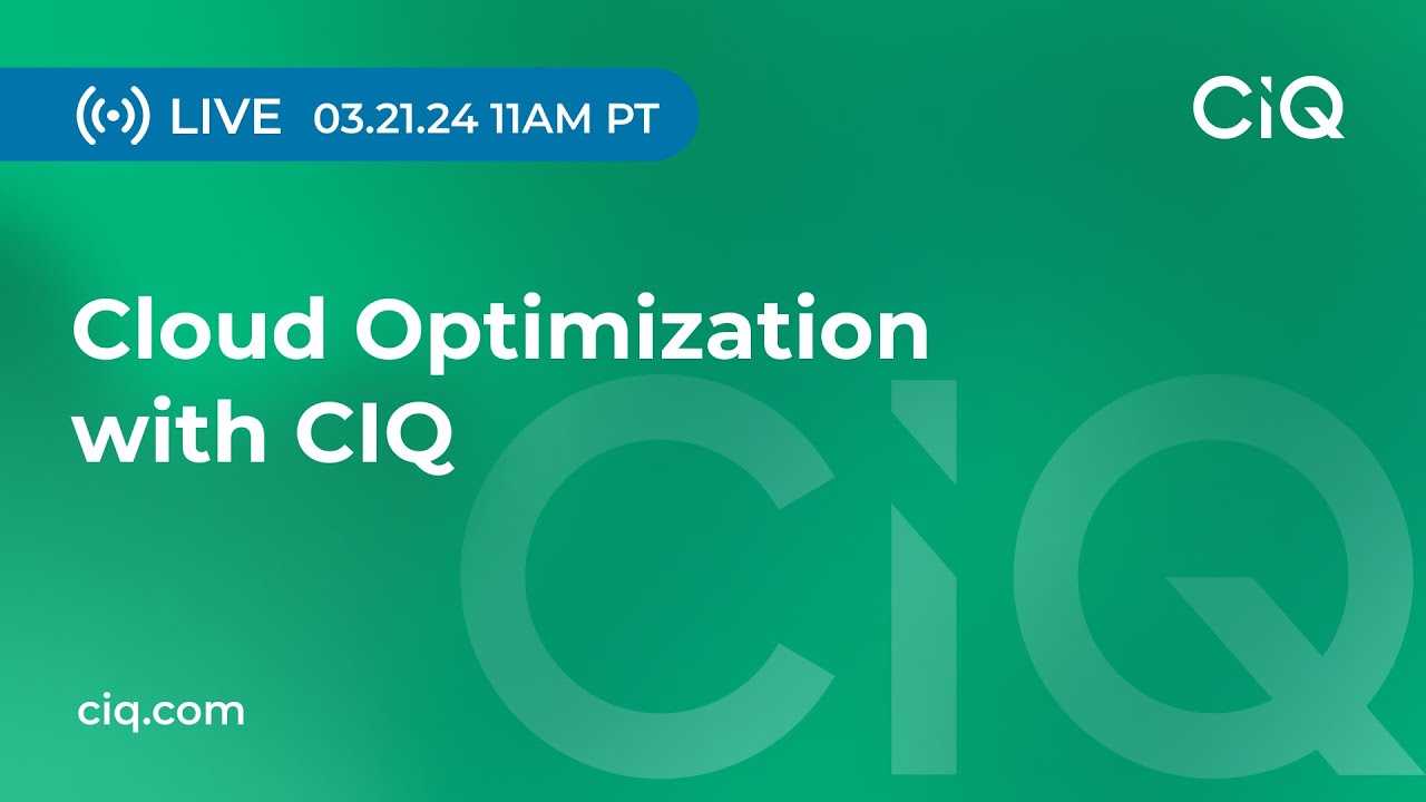 Cloud Optimization with CIQ