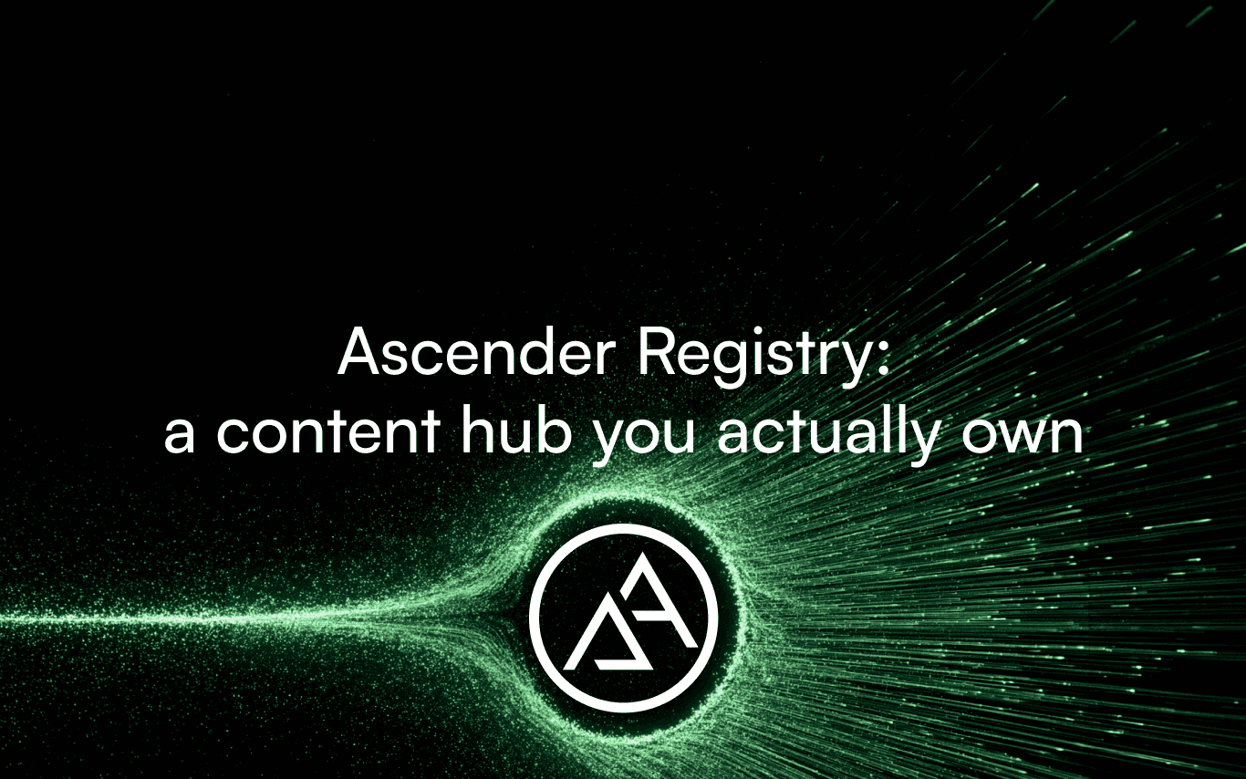Ascender Registry: a content hub you actually own