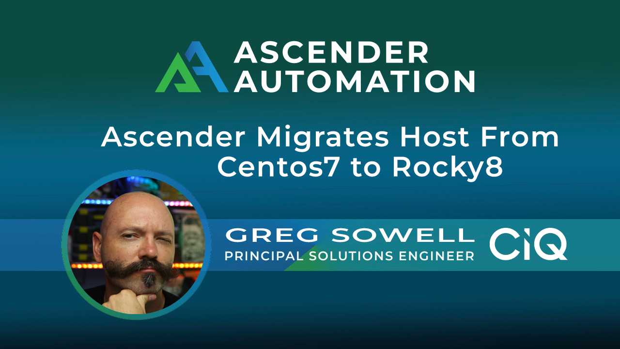 Ascender Migrates Host From CentOS 7 To Rocky 8