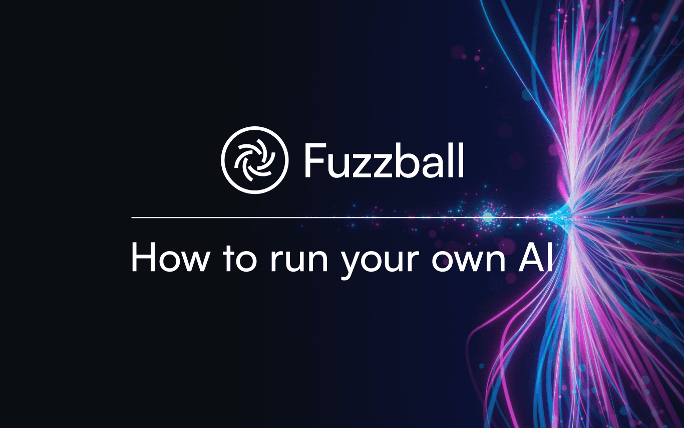 How to run your own LLM on Fuzzball in minutes