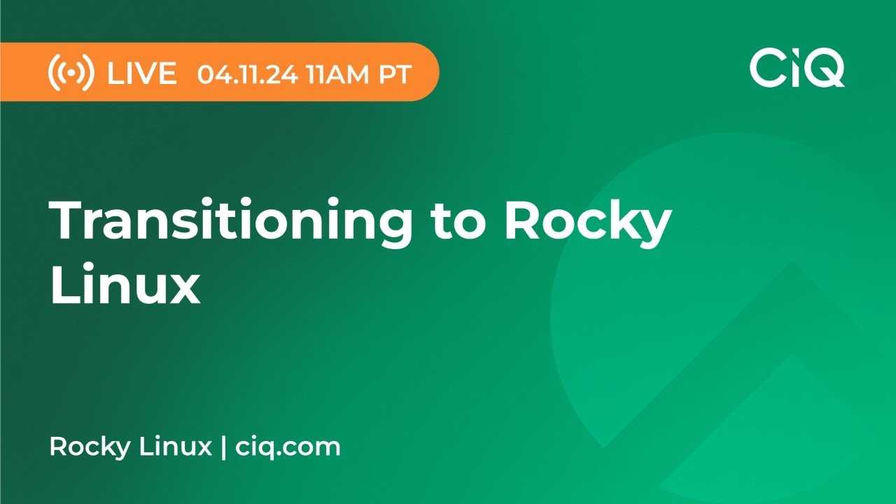 Transitioning to Rocky Linux