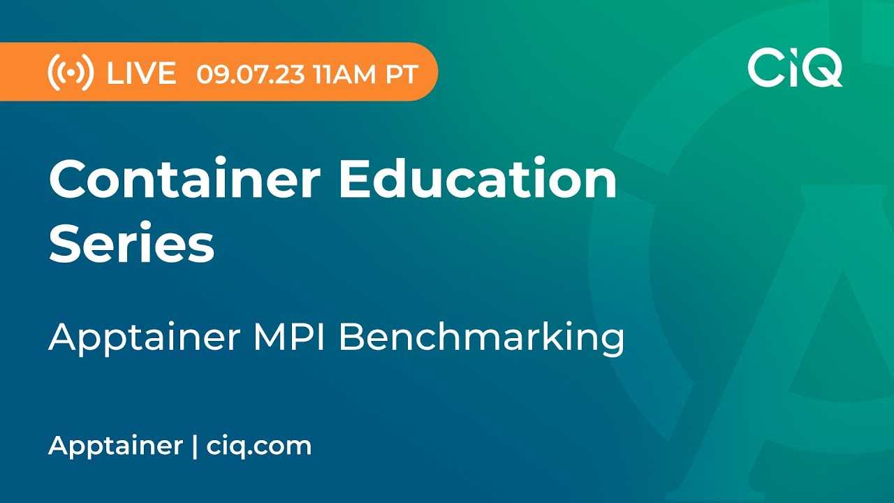 Container Education Series: Apptainer MPI Benchmarking