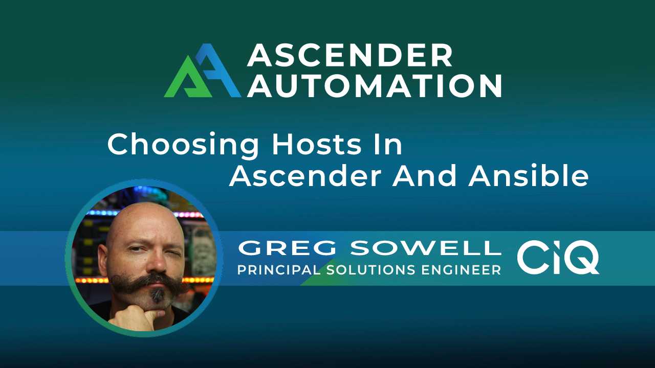 Choosing Hosts In Ascender/Ansible | CIQ's Automation Platform