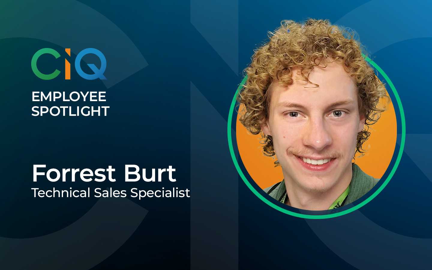 CIQ Employee Spotlight: Forrest Burt